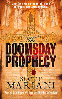 The Doomsday Prophecy, Scott Mariani