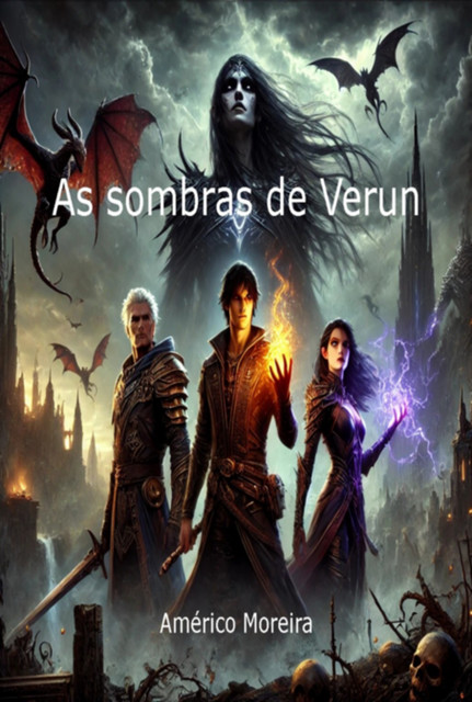 As Sombras De Verun, Américo Moreira