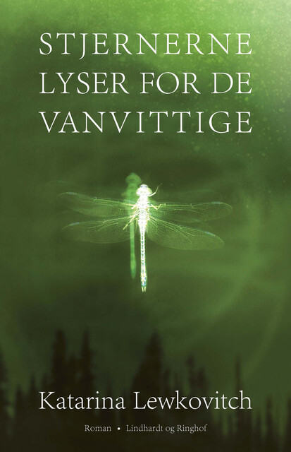 Stjernerne lyser for de vanvittige, Katarina Lewkovitch