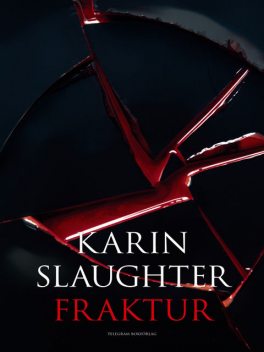 Fraktur, Karin Slaughter