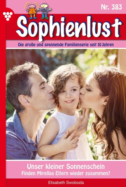 Sophienlust 382 – Familienroman, Elisabeth Swoboda