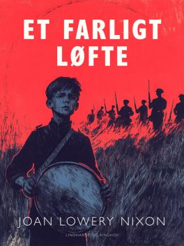 Et farligt løfte, Joan Lowery Nixon