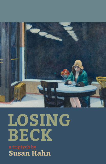 Losing Beck, Susan Hahn