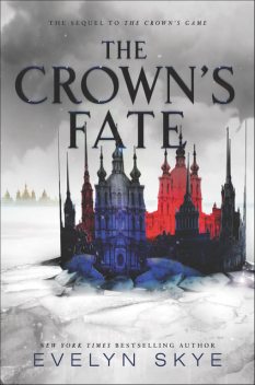 The Crown's Fate, Evelyn Skye