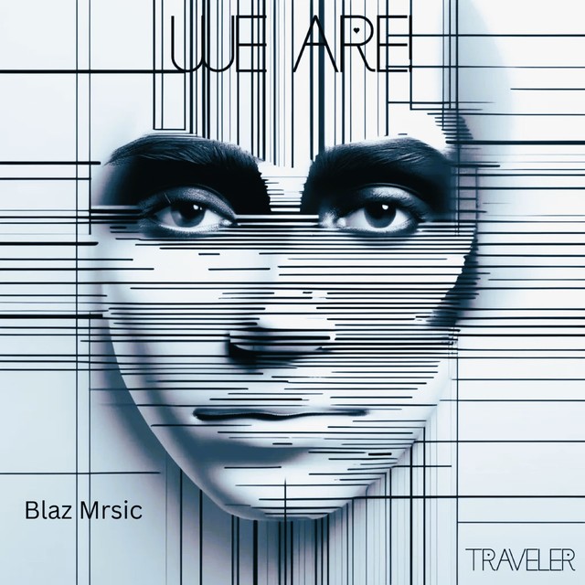 We are, Blaz Mrsic