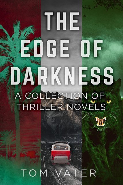The Edge Of Darkness, Tom Vater