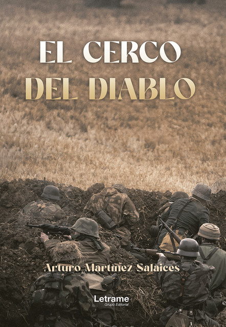 El cerco del diablo, Arturo Martínez Salaices