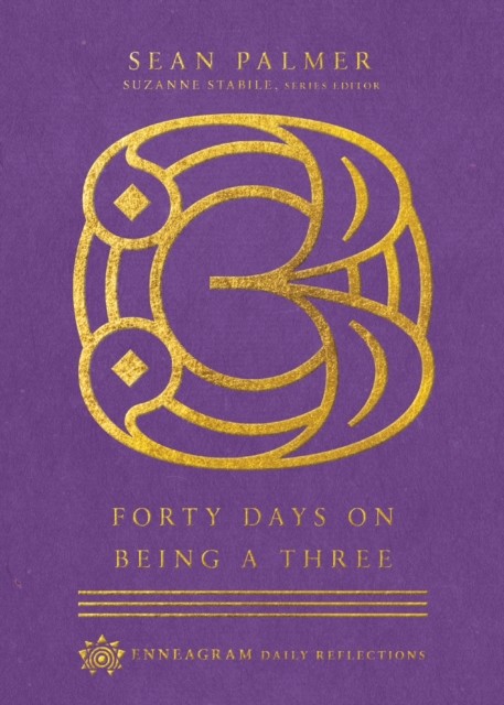 Forty Days on Being a Three, Sean Palmer