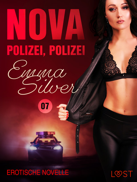 Nova 7: Polizei, Polizei – Erotische Novelle, Emma Silver