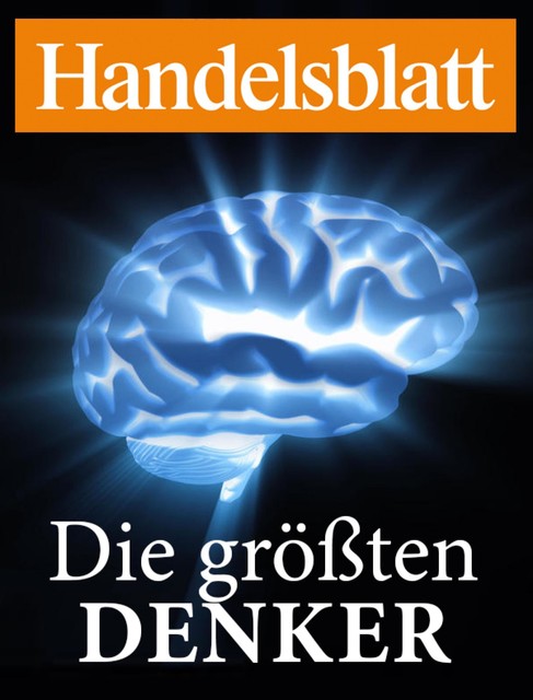 Die großen Denker, Handelsblatt GmbH