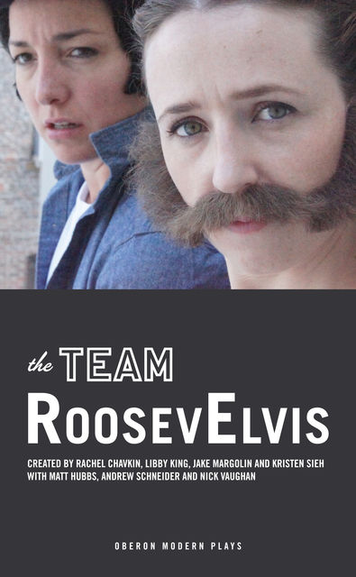 RoosevElvis, The Team