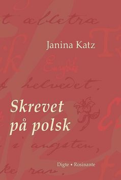 Skrevet på polsk, Janina Katz