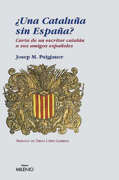 Una Cataluña sin España, Josep M. Puigjaner