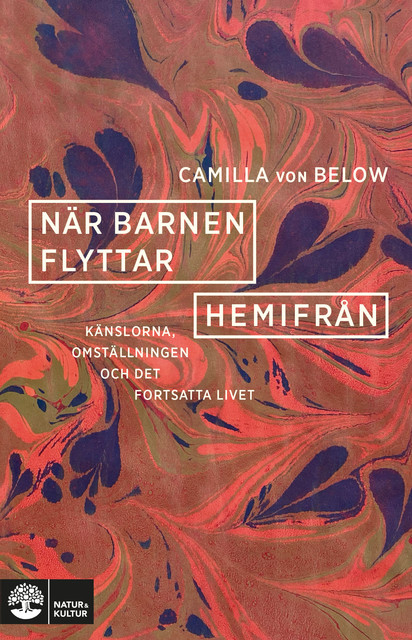 När barnen flyttar hemifrån, Camilla von Below