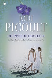 De tweede dochter, Jodi Picoult