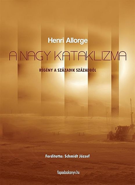 A nagy kataklizma, Henri Allorge