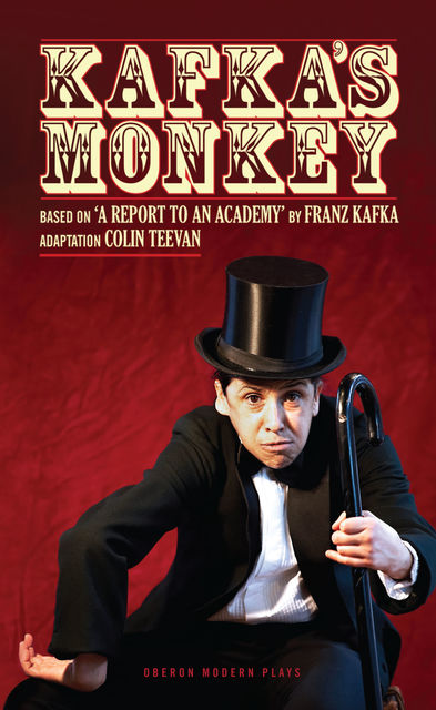 Kafka's Monkey, Franz Kafka, Colin Teevan