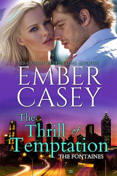 The Thrill of Temptation, Ember Casey