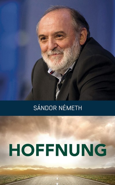 Hoffnung, Sándor Németh