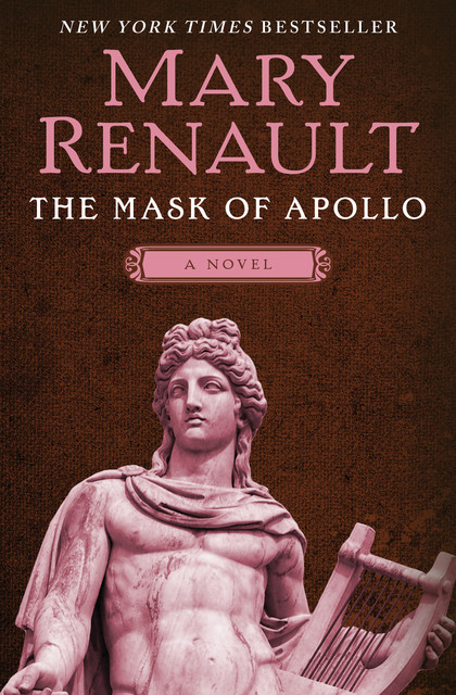 The Mask of Apollo, Mary Renault