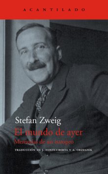 El mundo de ayer, Stefan Zweig