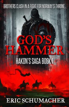 God's Hammer, Eric Schumacher