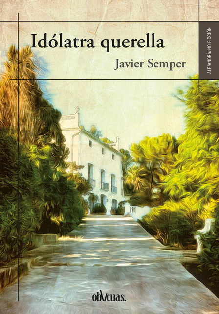 Idólatra querella, Javier Semper