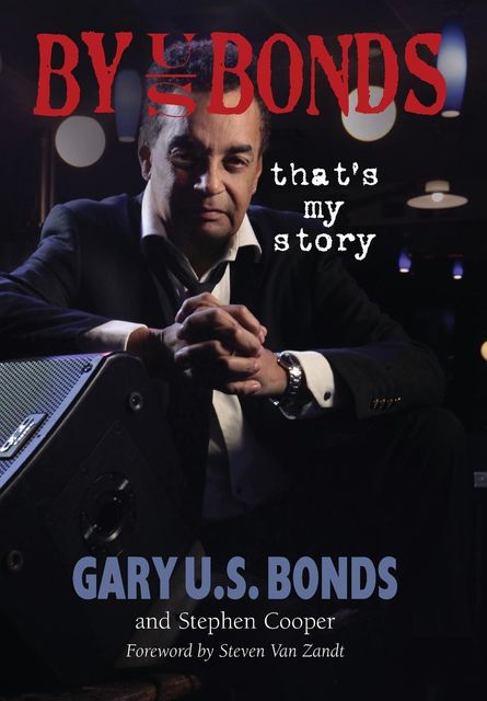 By U.S. Bonds, Gary U.S.Bonds, Stephen Cooper
