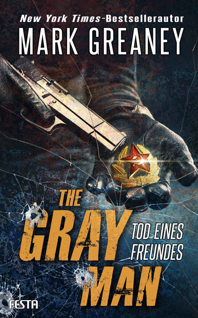 The Gray Man – Tod eines Freundes, Mark Greaney