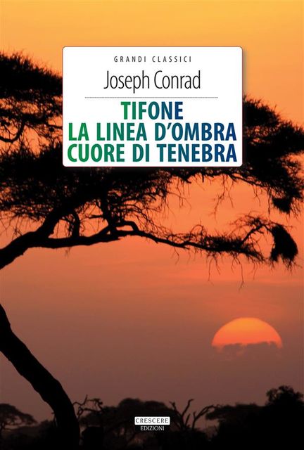 Tifone – La linea d'ombra – Cuore di Tenebra, Joseph Conrad