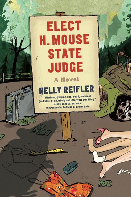 Elect H. Mouse State Judge, Nelly Reifler