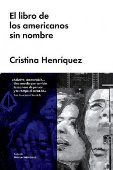 El libro de los americanos sin nombre, Cristina Henríquez