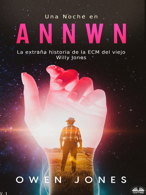Una Noche En Annwn-La Extraña Historia De La ECM Del Viejo Willy Jones, Owen Jones