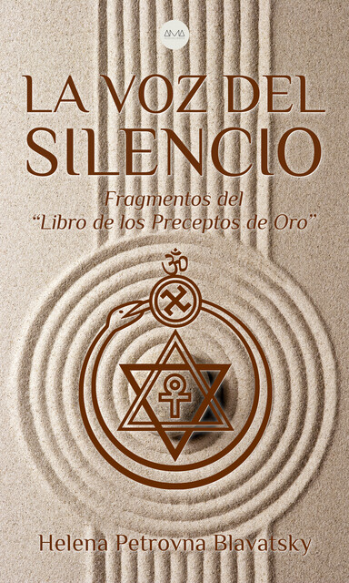 La Voz del Silencio, Helena Petrovna Blavatsky
