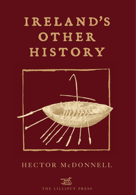 Ireland's Other History, Hector McDonnell