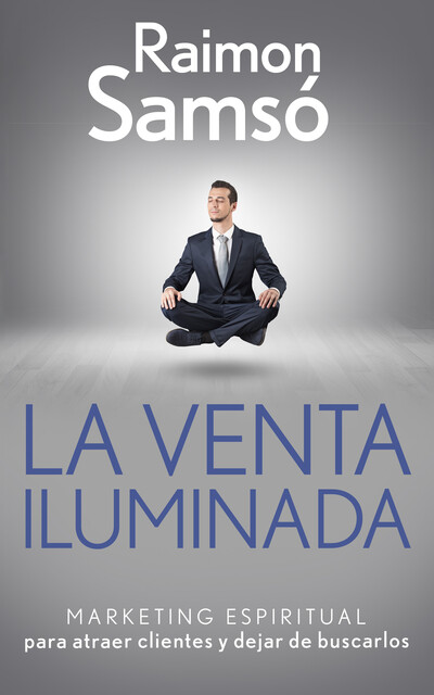 La venta iluminada, Raimon Samsó