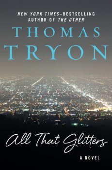 All That Glitters, Thomas Tryon
