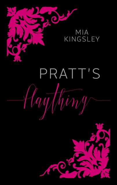 Pratt's Plaything, Mia Kingsley
