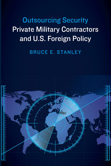 Outsourcing Security, Bruce E. Stanley