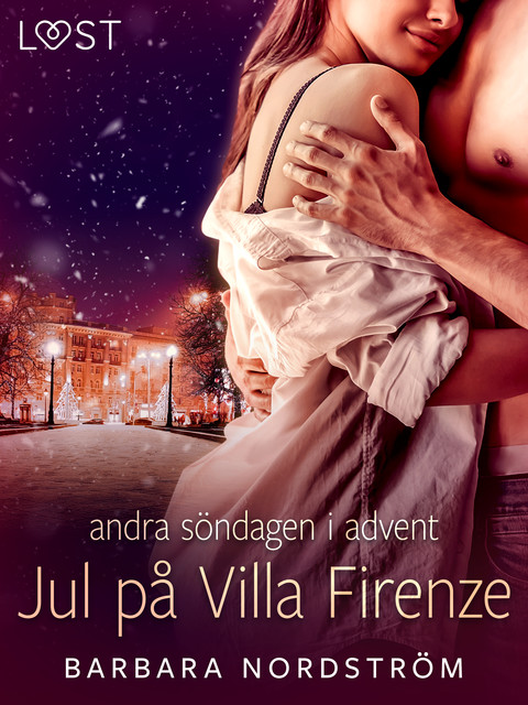 Jul på Villa Firenze – andra söndagen i advent, Barbara Nordström