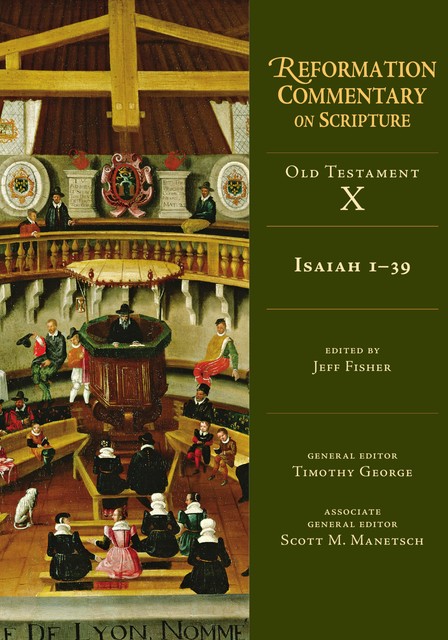 Isaiah 1–39, Timothy George, Jeff Fisher, Scott M. Manetsch