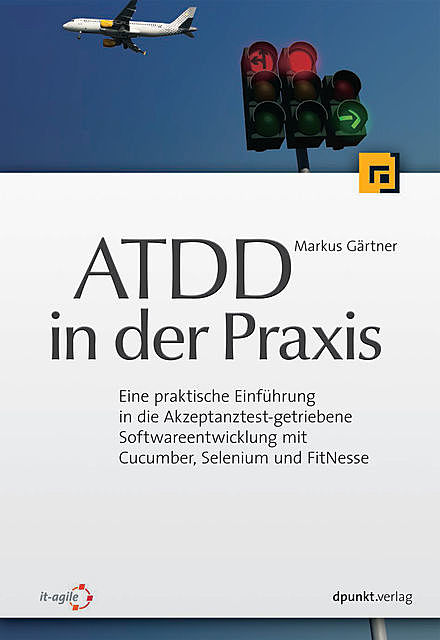 ATDD in der Praxis, Markus Gärtner