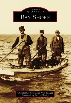 Bay Shore, Christopher Verga