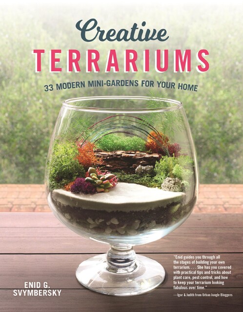 Creative Terrariums, Enid G. Svymbersky