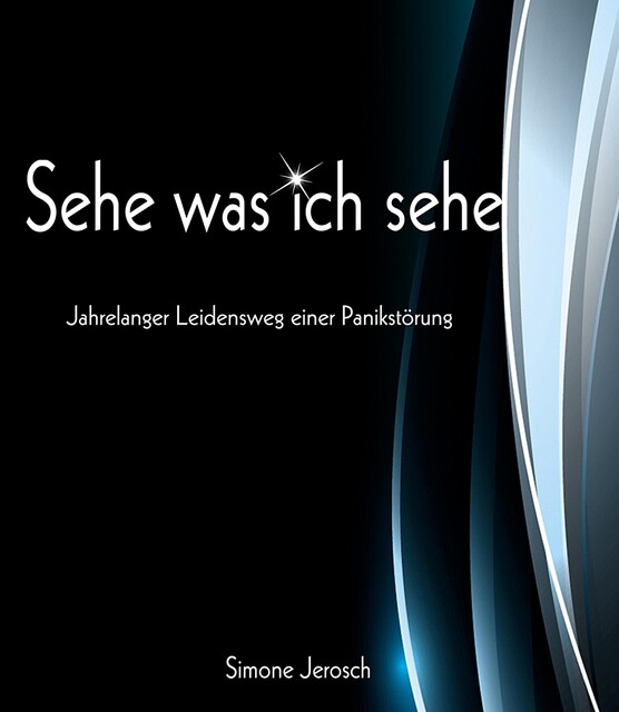 Sehe was ich sehe, Simone Jerosch