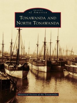 Tonawanda and North Tonawanda, Historical Society of the Tonawandas