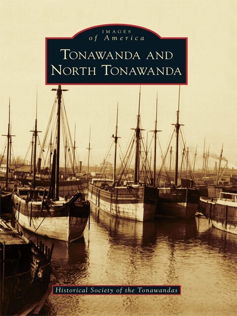 Tonawanda and North Tonawanda, Historical Society of the Tonawandas