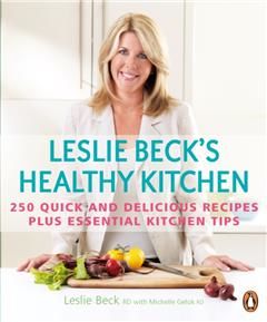 Leslie Beck's Healthy Kitchen, Leslie Beck