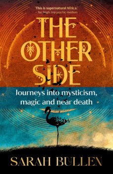 The Other Side, Sarah Bullen