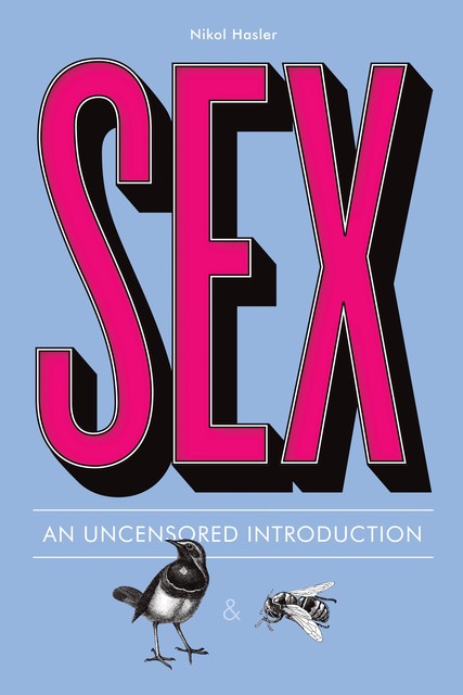 Sex, Nikol Hasler